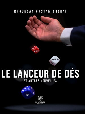 cover image of Le lanceur de dés et autres nouvelles